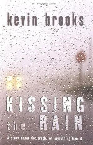 Kissing the Rain